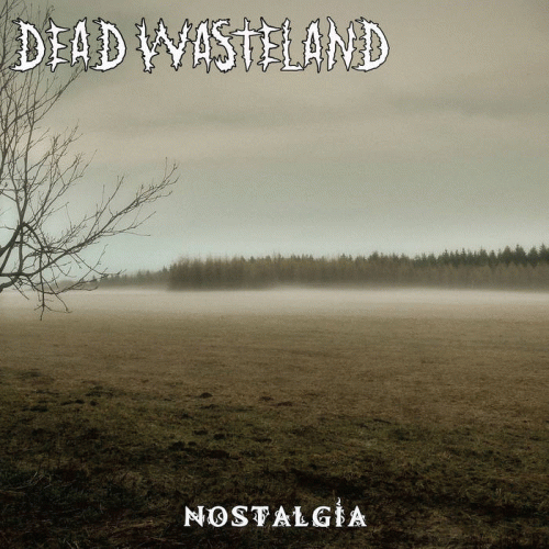 Dead Wasteland : Nostalgia